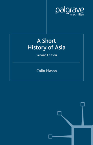 A Short History of Asia, Second Edition