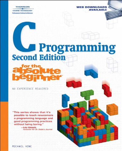 C Programming for the Absolute Beginner, Second Edition