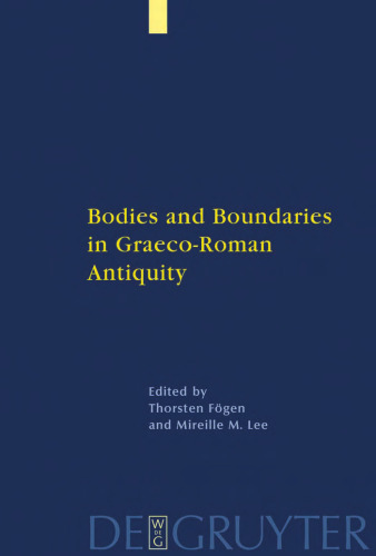 Bodies and Boundaries in Graeco-Roman Antiquity