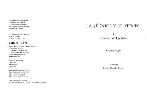 La técnica y el tiempo: El Pecado de Epimeteo. Vol. I