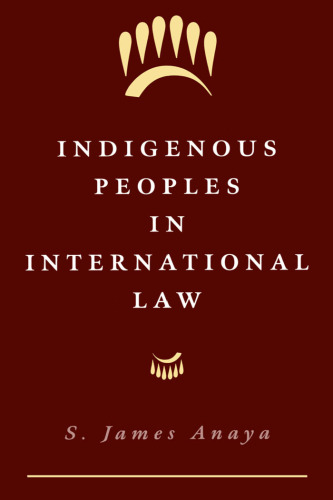 Indigenous Peoples in International Law