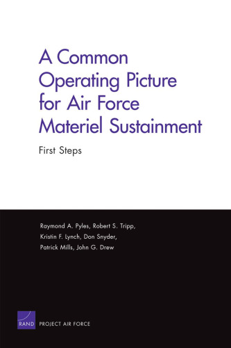 A Common Operating Picture For Air Force Materiel Sustainment: First Steps