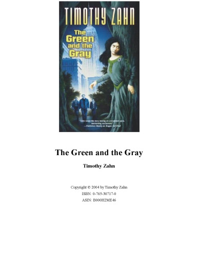 The Green and the Gray