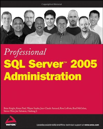 Professional SQL Server 2005 Administration