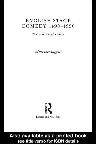 English Stage Comedy 1490-1990: Five Centuries of a Genre