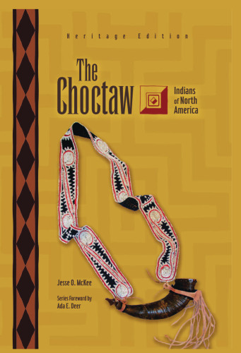 The Choctaw (Indians of North America)