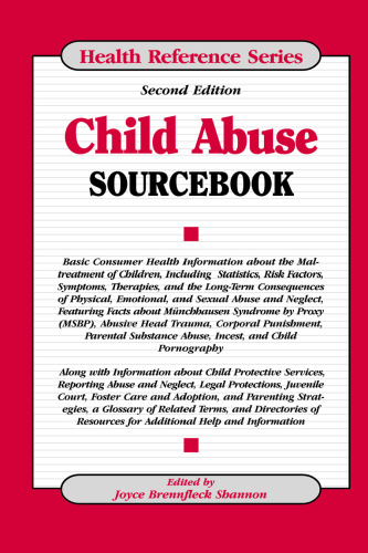 Child Abuse Sourcebook (Health Reference Series)