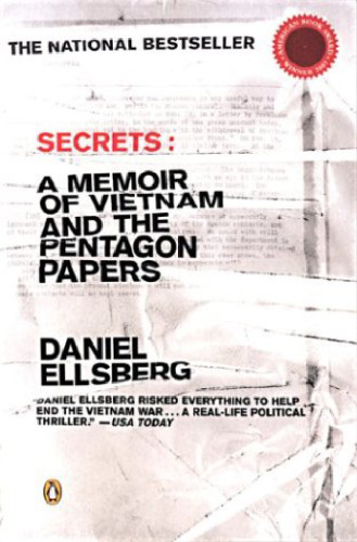 Secrets: A Memoir of Vietnam and the Pentagon Papers