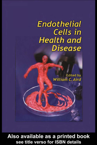 Endothelial Cells in Health and Disease