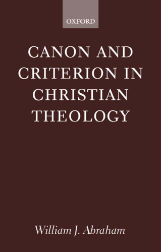 Canon and Criterion in Christian Theology: From the Fathers to Feminism