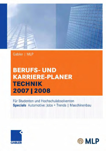 Berufs- und Karriere-Planer: Technik 2007 2008