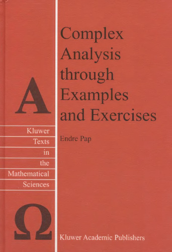 Complex Analysis through Examples and Exercises