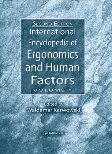 International Encyclopedia of Ergonomics and Human Factors, Second Edition - 3 Volume Set