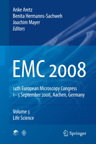 EMC 2008 14th European Microscopy Congress 1–5 September 2008, Aachen, Germany: Volume 3: Life Science