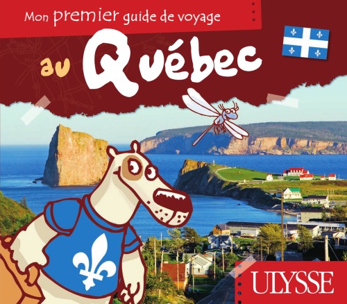 Mon premier guide de voyage au Québec