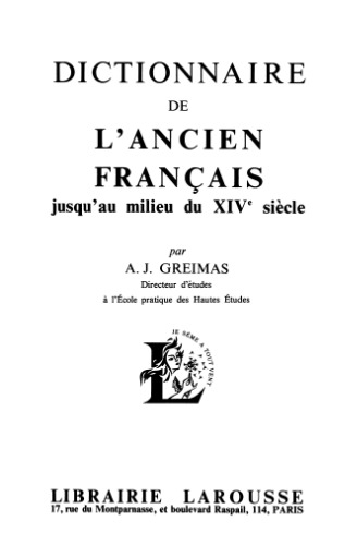 Dictionnaire de l'Ancien Français jusqu'au milieu du XIVe siècle