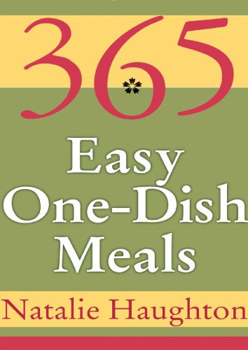 365 Easy One-Dish Meals (365 Ways)