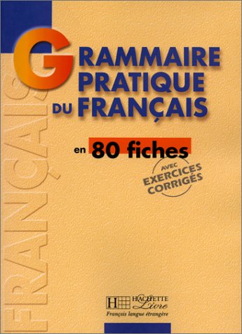 grammaire pratique du francais en 80 fiches