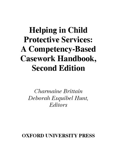 Helping in Child Protective Services: A Competency-Based Casework Handbook - 2nd edition