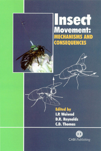 Insect Movement: Mechanisms and Consequences (Symposia of the Royal Entomological Society of London)