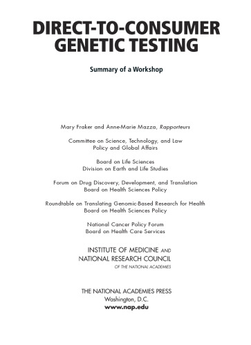 Direct-to-Consumer Genetic Testing: Summary of a Workshop