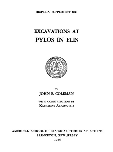 Excavations at Pylos in Elis (Hesperia Supplement 21)