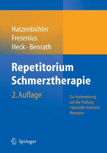 Repetitorium Schmerztherapie: Zur Vorbereitung auf die Prüfung