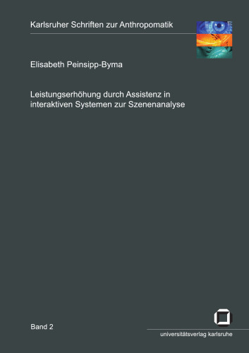 Leistungserhöhung durch Assistenz in interaktiven Systemen zur Szenenanalyse  German