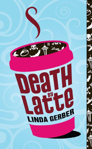 Death by Latte (Death By...)