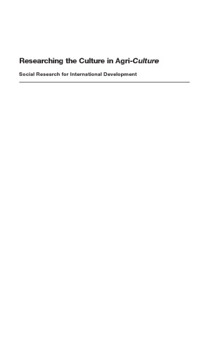 Researching the Culture in Agri-Culture: Social Research for International Agricultural Development (Cabi Publishing)