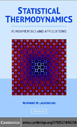 Statistical Thermodynamics: Fundamentals and Applications