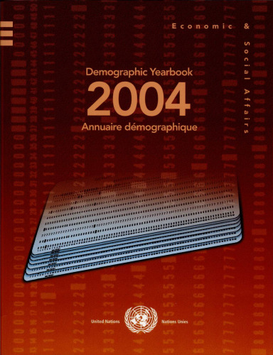 Demographic Yearbook 2004 (Demographic Yearbook Annuaire Demographique)