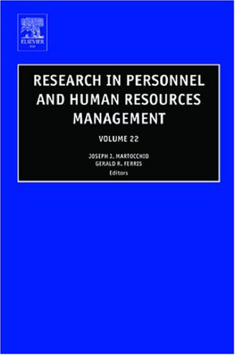 Research in Personnel and Human Resources Management, Volume 23, First Edition (Research in Personnel and Human Resources Management)