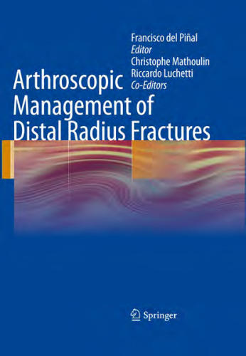 Arthroscopic Management of Distal Radius Fractures