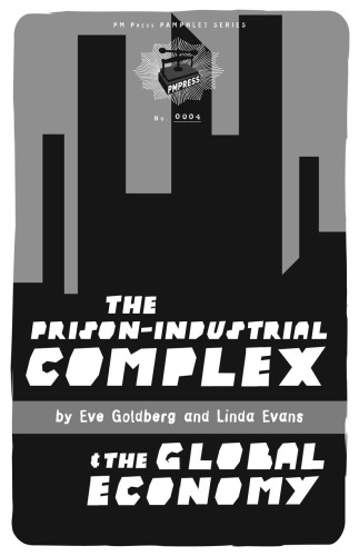 The Prison Industrial Complex and the Global Economy (PM Pamphlet)