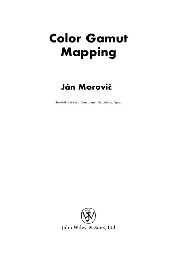 Color Gamut Mapping (The Wiley-IS&T Series in Imaging Science and Technology)