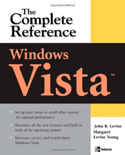 Windows Vista: The Complete Reference