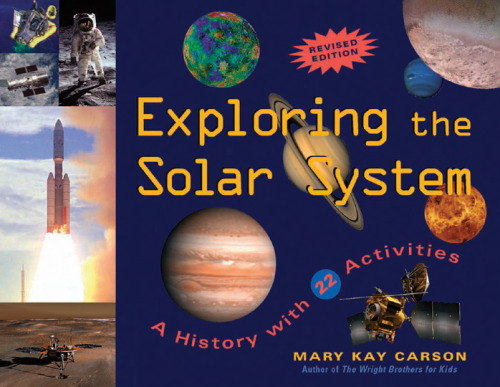 Exploring the Solar System: A History with 22 Activities