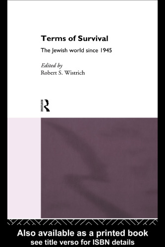 Terms of Survival: The Jewish World Since 1945