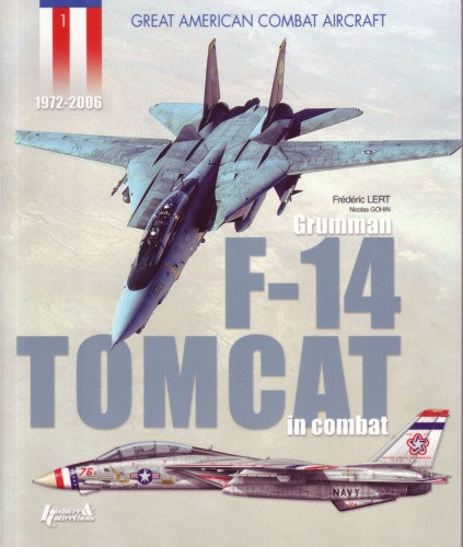 Grumman F-14 Tomcat in Combat (Great American Combat Aircraft)