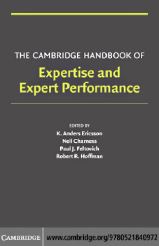 The Cambridge Handbook of Expertise and Expert Performance