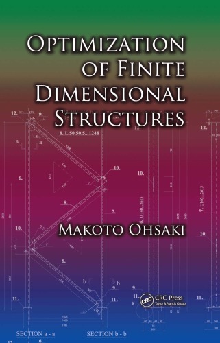 Optimization of Finite Dimensional Structures