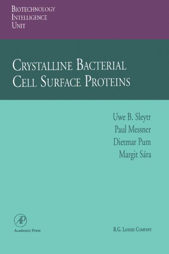 Crystalline Bacterial Cell Surface Proteins (Biotechnology Intelligence Unit)