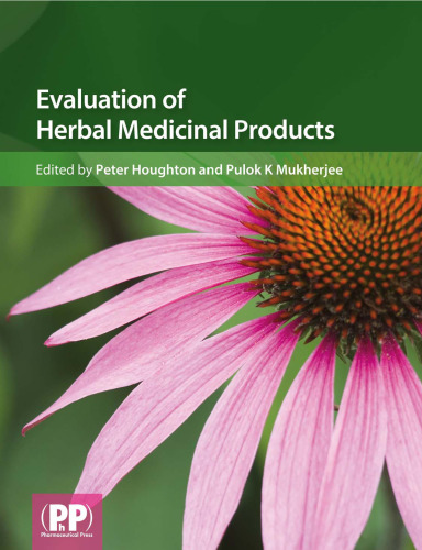 Evaluation of Herbal Medicinal Products: Perspectives on Quality, Safety and Efficacy