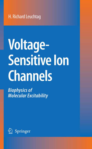 Voltage-Sensitive Ion Channels: Biophysics of Molecular Excitability