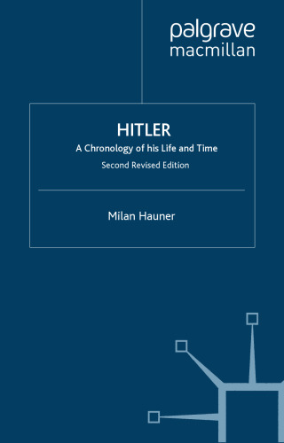 Hitler: A Chronology of His Life and Time, 2nd Edition