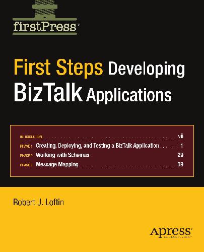 First Steps: Developing Biztalk Applications