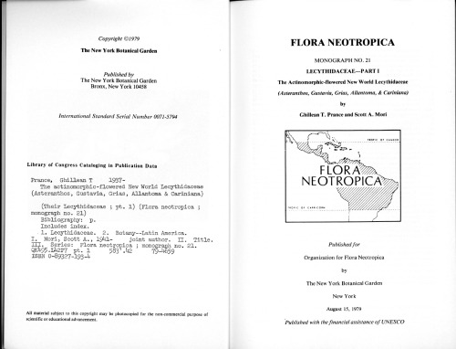 Lecythidaceae - Part I. The Actinomorphic-flowered New World Lecythidaceae (Asteranthos, Gustavia, Grias, Allantoma, & Cariniana) (Flora Neotropica Monograph No. 21(I))