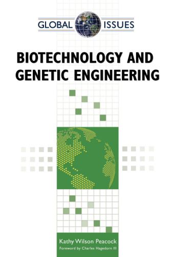 Biotechnology and Genetic Engineering (Global Issues)