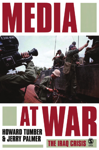 Media at War: The Iraq Crisis